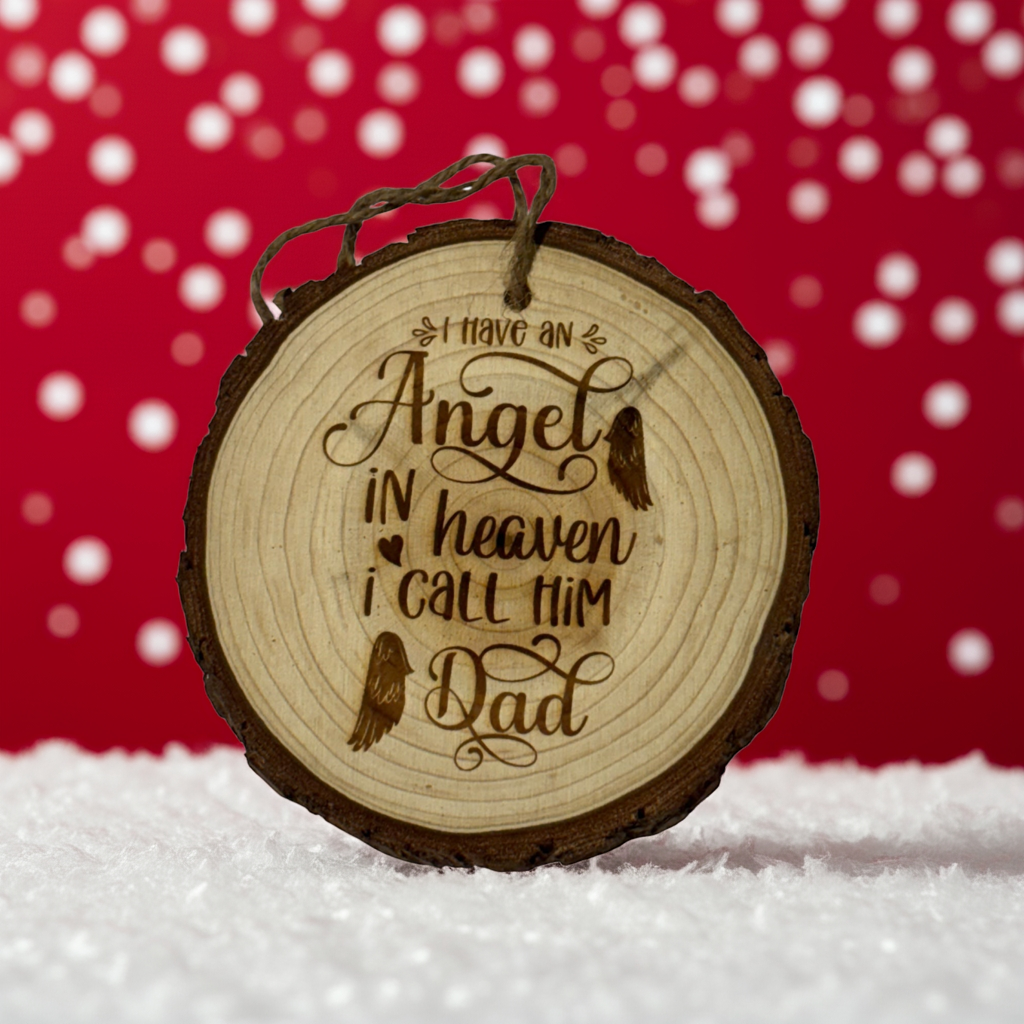 Dad Memorial Christmas Ornament – Angel in Heaven Engraved Wood Slice Keepsake (Personalized 3–4”)
