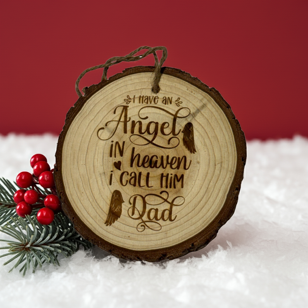 Dad Memorial Christmas Ornament – Angel in Heaven Engraved Wood Slice Keepsake (Personalized 3–4”)